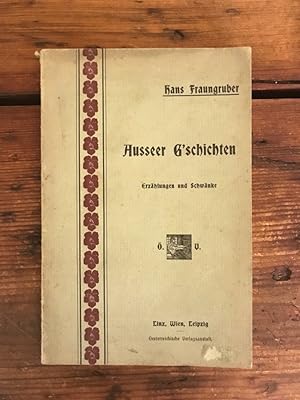 Ausseer Gschichten: Erzählungen und Schwänke