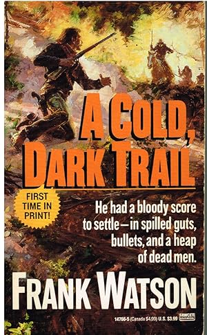 Imagen del vendedor de A Cold, Dark Trail a la venta por First Class Used Books