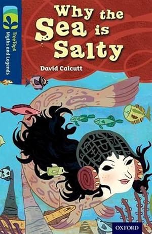 Seller image for Oxford Reading Tree TreeTops Myths and Legends: Level 14: Why The Sea Is Salty (Paperback) for sale by AussieBookSeller