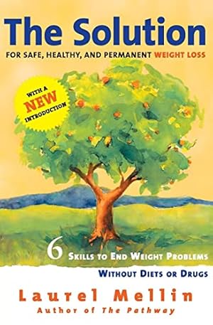 Seller image for The Diet-Free Solution: For Safe, Healthy, and Permanent Weight Loss for sale by Reliant Bookstore