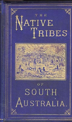 Seller image for The Native Tribes of South Australia. .With an introductory chapter by J.D. Woods. for sale by Berkelouw Rare Books