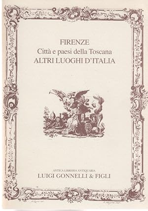 Firenze. Citta e paesi della Toscana. Altri Luoghi d'Italia. (Verkaufskatalog / Bücher).