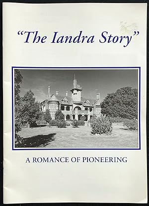 Seller image for The Iandra story : a romance of pioneering. for sale by Lost and Found Books