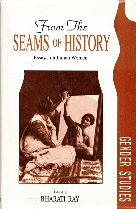 From the Seams of History. Essays on Indian women