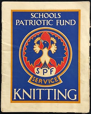 Schools Patriotic Fund Knitting Book.