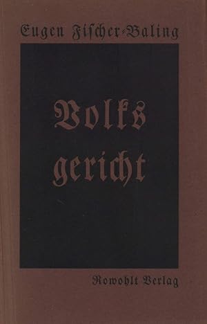 Seller image for Volksgericht. Die Deutsche Revolution von 1918 als Erlebnis und Gedanke. for sale by Antiquariat Reinhold Pabel