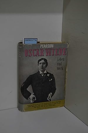 Seller image for Oscar Wilde : Sein Leben und Werk / Hesketh Pearson. [Einzig autor. bertr. aus d. Engl. von Ren Koenig] for sale by ralfs-buecherkiste