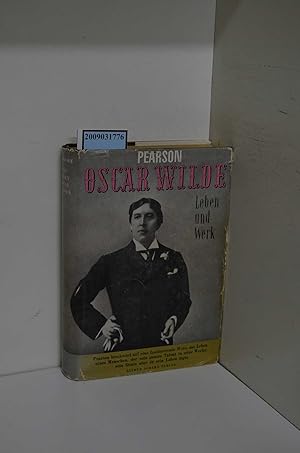Bild des Verkufers fr Oscar Wilde : Sein Leben und Werk / Hesketh Pearson. [Einzig autor. bertr. aus d. Engl. von Ren Koenig] zum Verkauf von ralfs-buecherkiste