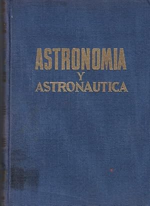 Imagen del vendedor de ASTRONOM Y ASTRONUTICA a la venta por Librera Torren de Rueda