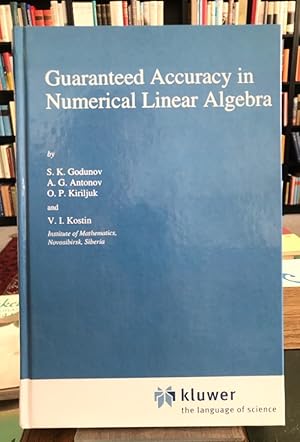 Imagen del vendedor de Guaranteed accuracy in numerical linear algebra. a la venta por Antiquariat Thomas Nonnenmacher