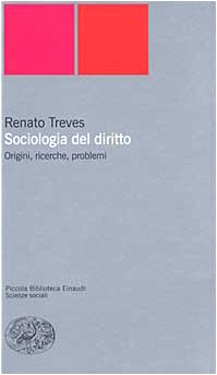 Sociologia del diritto : origini, ricerche, problemi