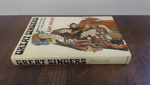 Imagen del vendedor de Great Singers: From the 17th Century to the Present Day a la venta por BoundlessBookstore