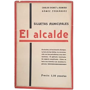 Immagine del venditore per SILUETAS MUNICIPALES: EL ALCALDE venduto da LIBRERIA CLIO