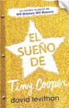 El Sueno de Tiny Cooper / Hold Me Closer: The Tiny Cooper Story