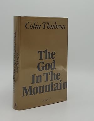 Imagen del vendedor de THE GOD IN THE MOUNTAIN A Novel a la venta por Rothwell & Dunworth (ABA, ILAB)