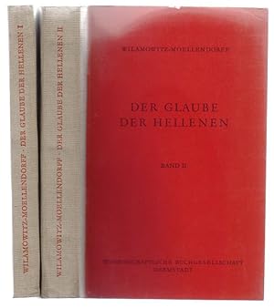 Der Glaube der Hellenen. 2., unveränderte Auflage. 2 Bände.