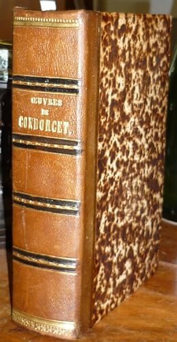 Bild des Verkufers fr OEuvres de Condorcet, publies par A. Condorcet O'Connor, et F. Arago. Tome premier. zum Verkauf von Antiquariat Dwal