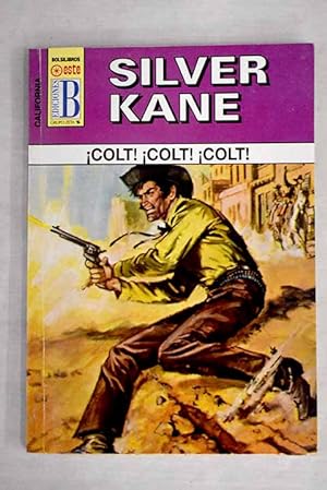 Imagen del vendedor de Colt!Colt!Colt! a la venta por Alcan Libros