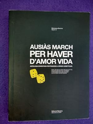 Ausiàs March: Per haver d'amor vida