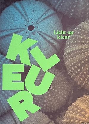 Seller image for Licht op kleur for sale by Klondyke