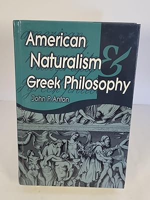Bild des Verkufers fr American Naturalism Greek Philosophy zum Verkauf von Chamblin Bookmine