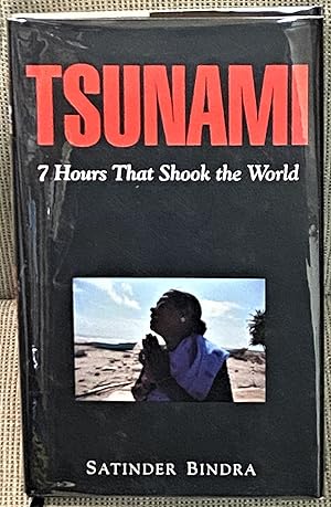 Image du vendeur pour Tsunami, 7 Hours that Shook the World mis en vente par My Book Heaven