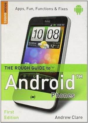 Seller image for The Rough Guide to Android Phones (Rough Guide Reference) for sale by WeBuyBooks