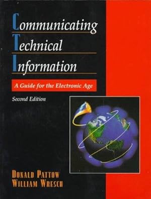 Seller image for Communicating Technical Information: A Guide for the Electronic Age for sale by WeBuyBooks