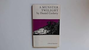 Seller image for A Munster Twilight for sale by Goldstone Rare Books