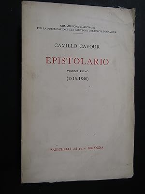 Cavour Camillo. Epistolario (1815-1840). Volume I. Zanichelli. 1962