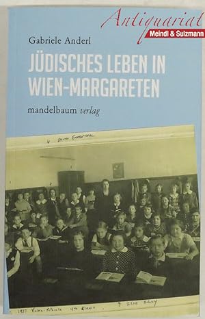 Bild des Verkufers fr Jdisches Leben in Wien-Margareten. zum Verkauf von Antiquariat MEINDL & SULZMANN OG