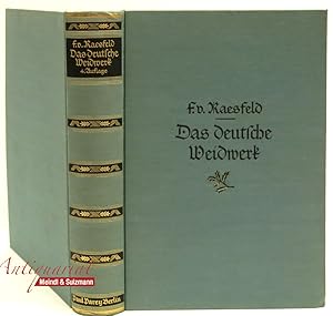 Das deutsche Weidwerk. Ein Lehr- und Handbuch der Jagd. Illustriert von Karl Wagner mit 310 Texta...