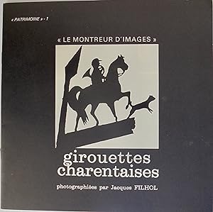 Girouettes charentaises, photographiés par Jacques Filhol