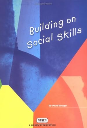 Bild des Verkufers fr Building on Social Skills (nasen spotlight) zum Verkauf von WeBuyBooks