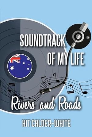 Imagen del vendedor de Soundtrack of My Life: Rivers and Roads (Paperback) a la venta por Grand Eagle Retail