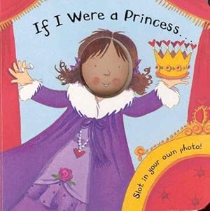 Bild des Verkufers fr If I Were a Princess zum Verkauf von WeBuyBooks