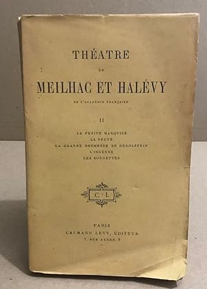 Théâtre de meilhac et Halevy