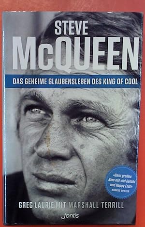 Bild des Verkufers fr Steve McQueen - Das geheime Glaubensleben des King of Cool zum Verkauf von biblion2
