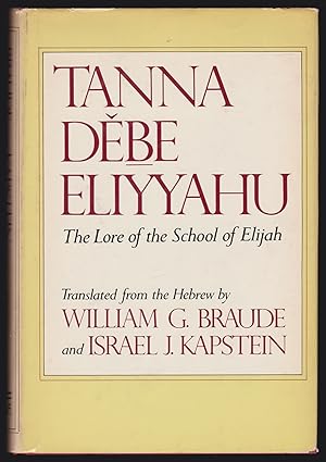 Tanna Debe Eliyyahu: The Lore of the School of Elijah