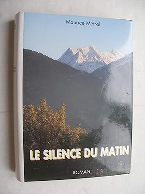 Immagine del venditore per Le silence du matin venduto da La Bouquinerie des Antres