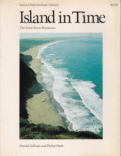 Island in Time, The Point Reyes Peninsula (The Scribner library)