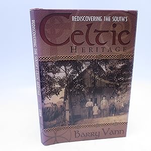 Rediscovering the South's Celtic Heritage