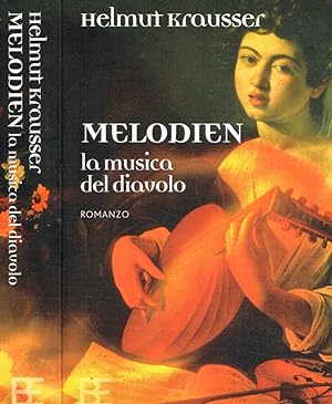 Bild des Verkufers fr Melodien. La musica del diavolo zum Verkauf von Biblioteca di Babele