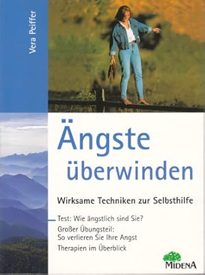 Angstfrei leben Wirksame Techniken zur Selbsthilfe. Test: Wie ängstlich sind Sie? Grosser Übungst...