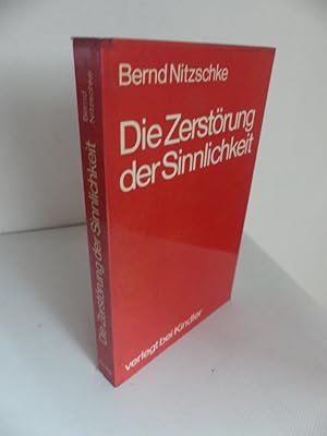 Die Zerstörung der Sinnlichkeit/ EA