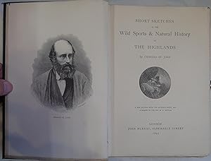 Seller image for Short Sketches of the Wild Sports & Natural History of The Highlands for sale by Hanselled Books