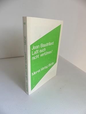 Laßt euch nicht verführen - Aus dem Französischen übersetzt von Martin S. Leiby.