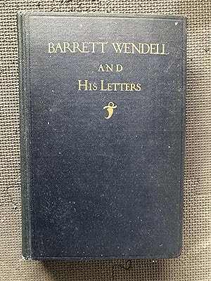 Seller image for Barrett Wendell and His Letters for sale by Cragsmoor Books