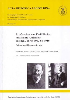 Bild des Verkufers fr Briefwechsel von Emil Fischer mit Svante Arrhenius aus den Jahren 1902 bis 1919. Edition und Kommentierung. zum Verkauf von Antiquariat Michael Butter