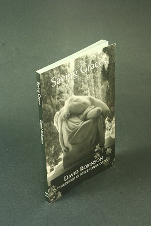 Seller image for Saving graces: images of women in European cemeteries. Foreword by Joyce Carol Oates for sale by Steven Wolfe Books